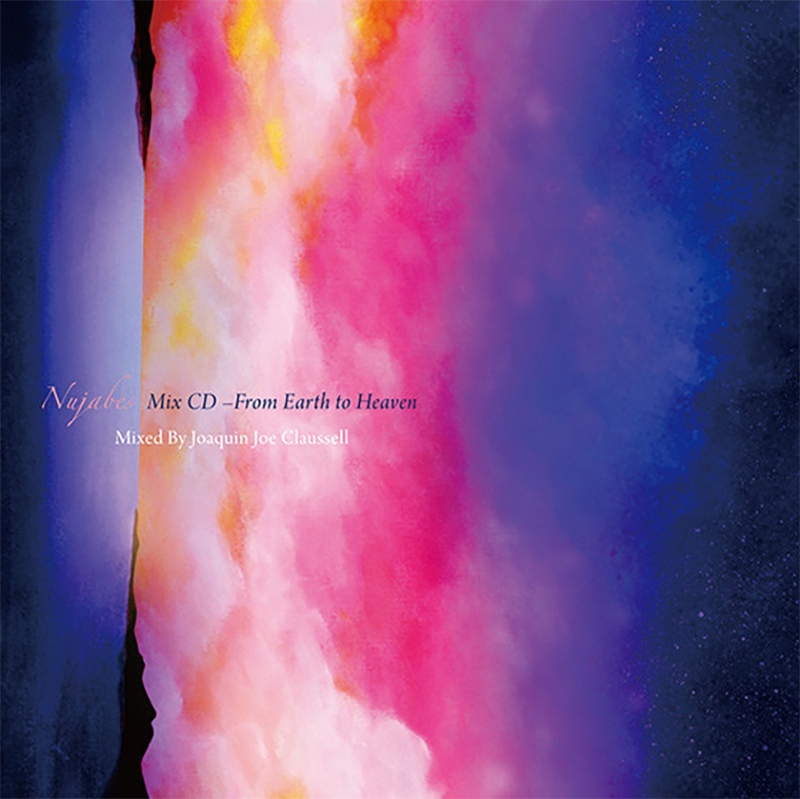 Nujabes / Joe Claussell - From Heaven to Earth Mix CD